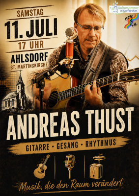 Andreas Thust (Kultursommer in Dorfkirchen)
