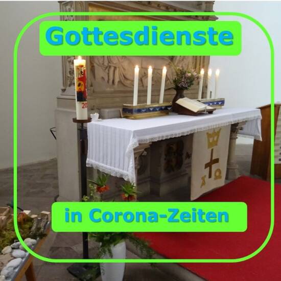 Gottesdienste in Corona-Zeiten