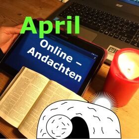 Online-Andachten April